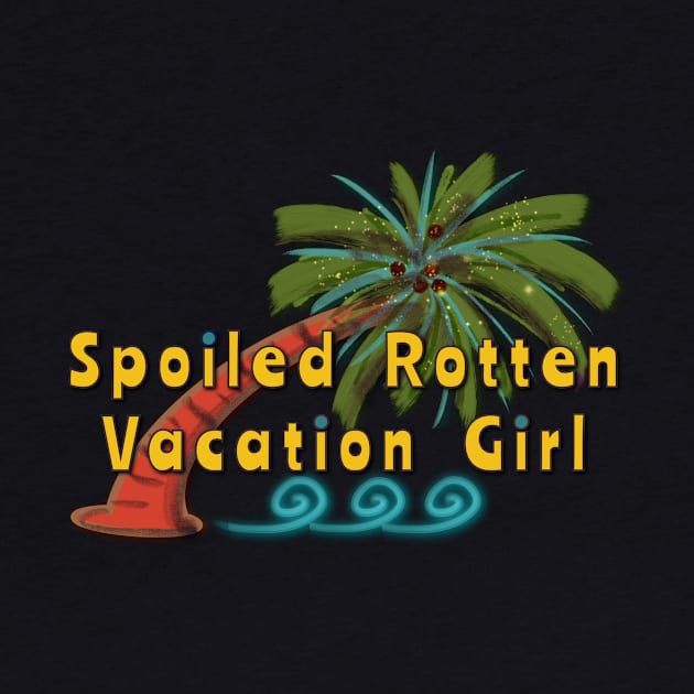 Spoiled Rotten Vacation Girl by HappigalArt